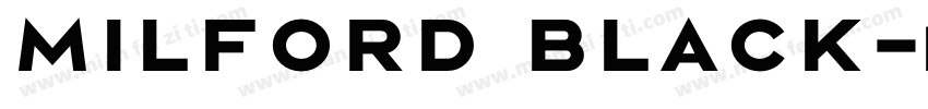Milford Black字体转换